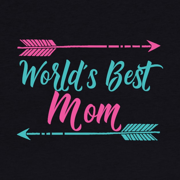 World's Best Mom by epiclovedesigns